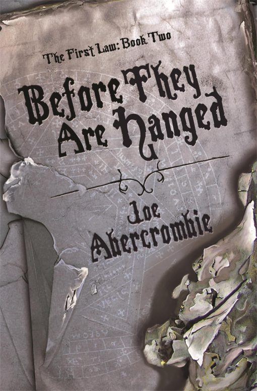 Before They Are Hanged:Book Two