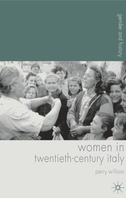 Women in Twentieth-Century Italy
