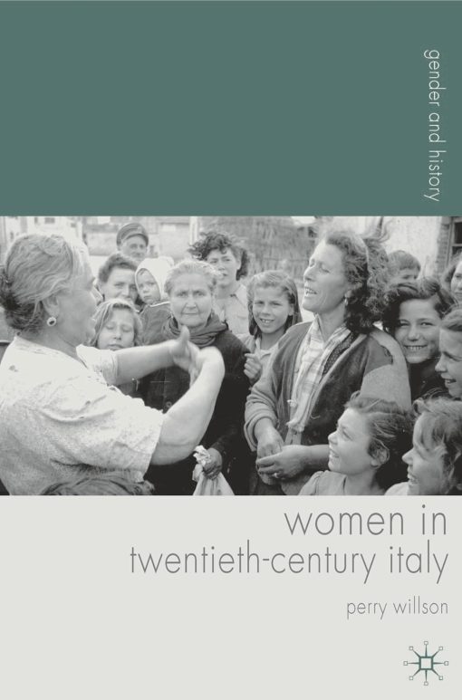 Women in Twentieth-Century Italy