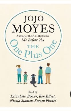 The One Plus One: Discover the author of Me Before You, the love story that captured a million hearts