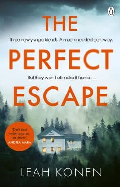 The Perfect Escape: The twisty psychological thriller that will keep you guessing until the end