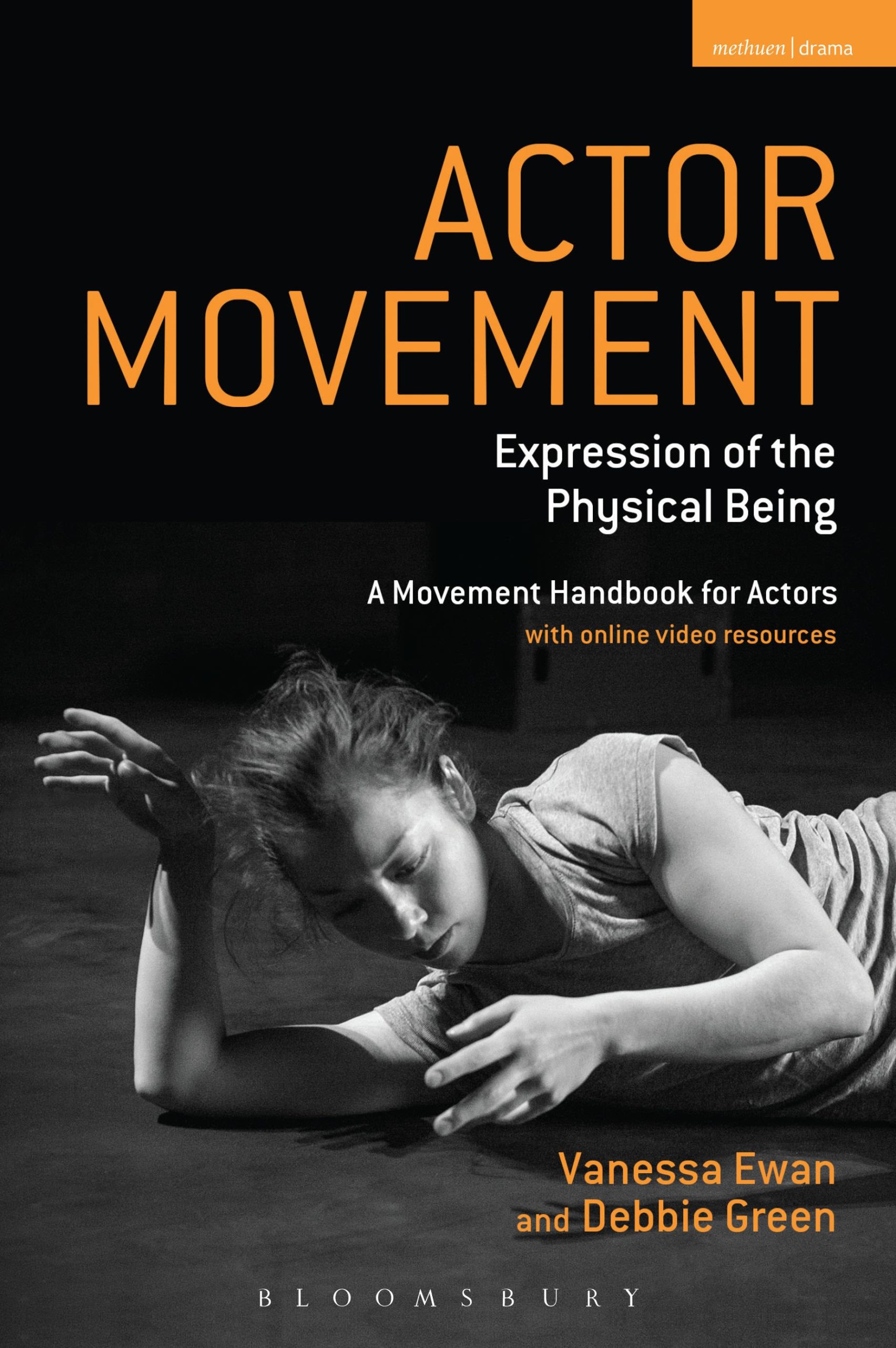 Actor Movement: Expression of the Physical Being 1 Actor Movement: Expression of the Physical Being