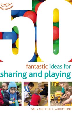 50 Fantastic ideas for Sharing and Playing