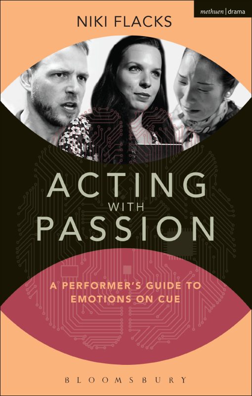 Acting with Passion: A Performer's Guide to Emotions on Cue