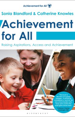Achievement for All: Raising Aspirations, Access and Achievement.