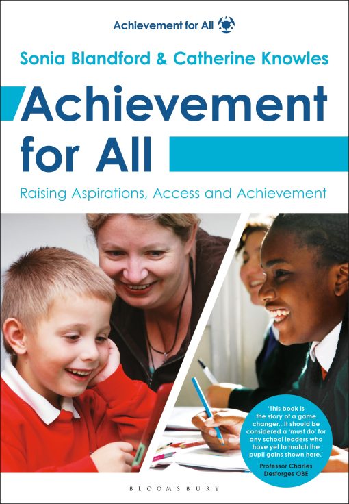 Achievement for All: Raising Aspirations, Access and Achievement.