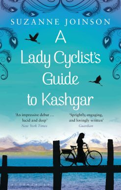 A Lady Cyclist's Guide to Kashgar