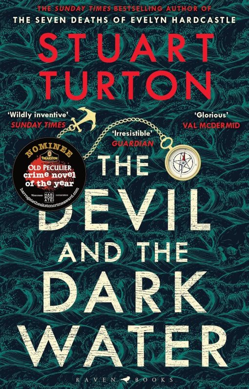 The Devil and the Dark Water: from the bestselling author of The Seven Deaths of Evelyn Hardcastle and The Last Murder at the End of the World (Bloomsbury Publishing)