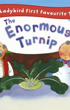 The Enormous Turnip: Ladybird First Favourite Tales