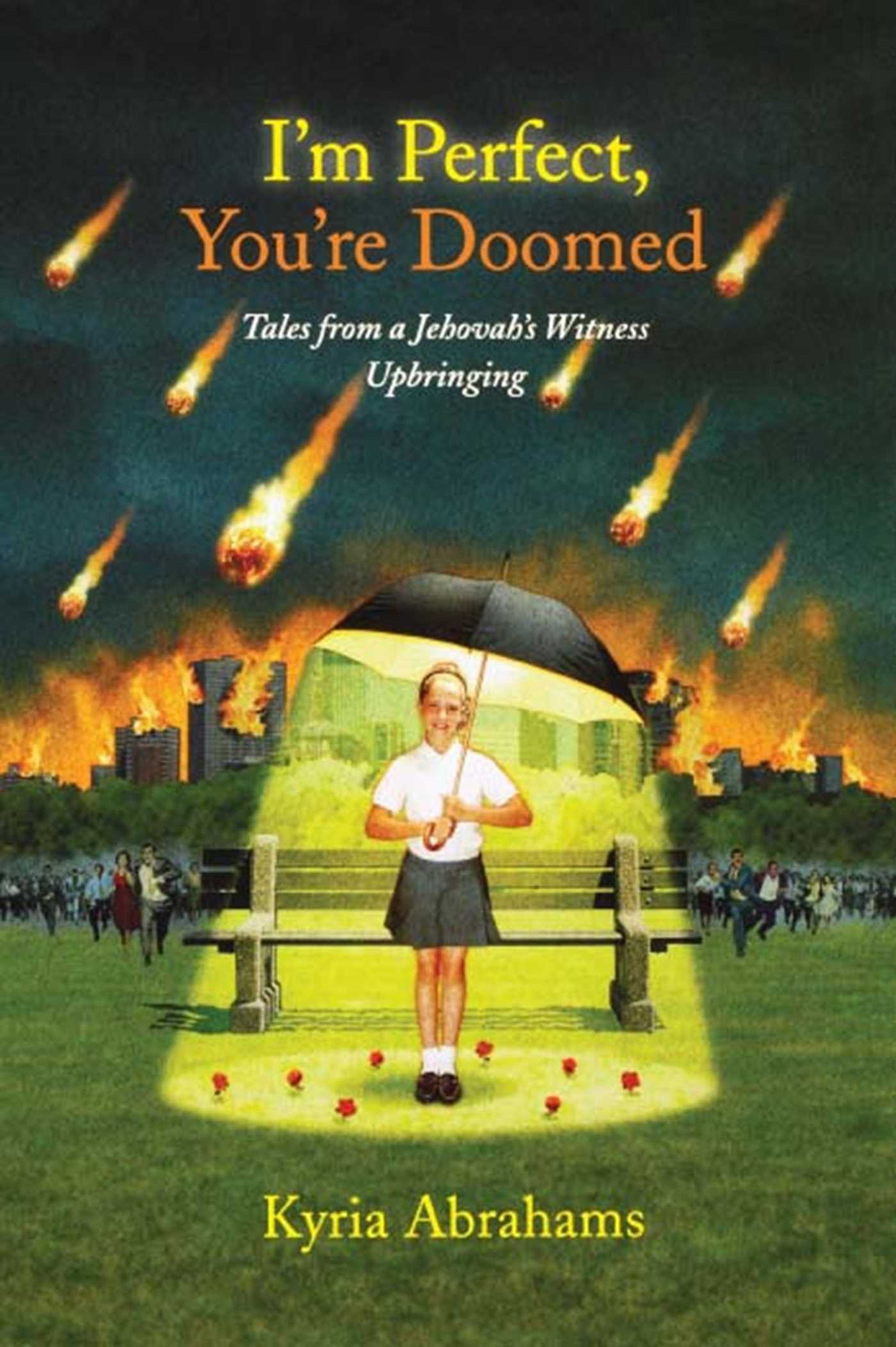 I'm Perfect, You're Doomed Tales from a Jehovah's Witness Upbringing