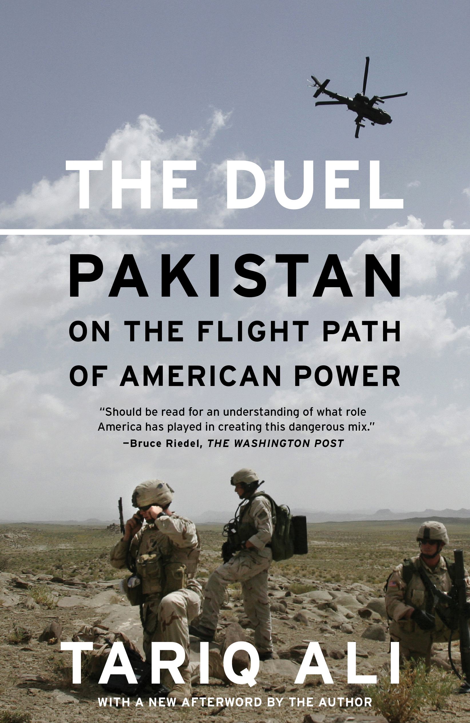 The Duel  Pakistan on the Flight Path of American Power