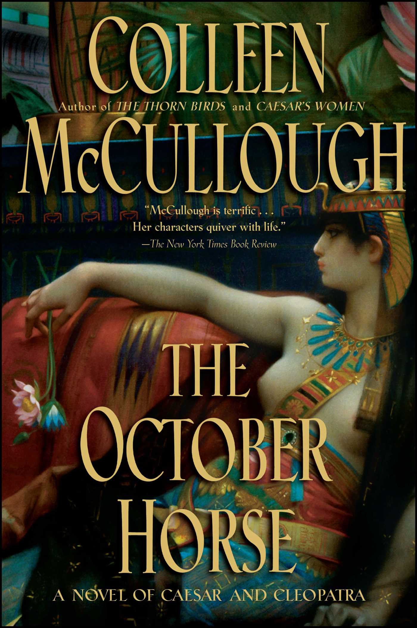 The October Horse  A Novel of Caesar and Cleopatra