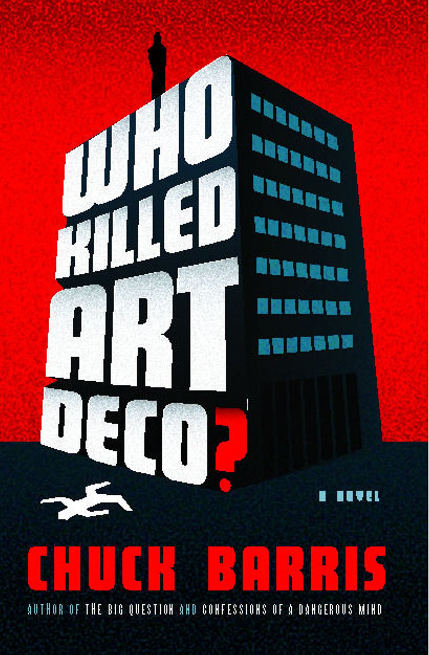Who Killed Art Deco? A Novel