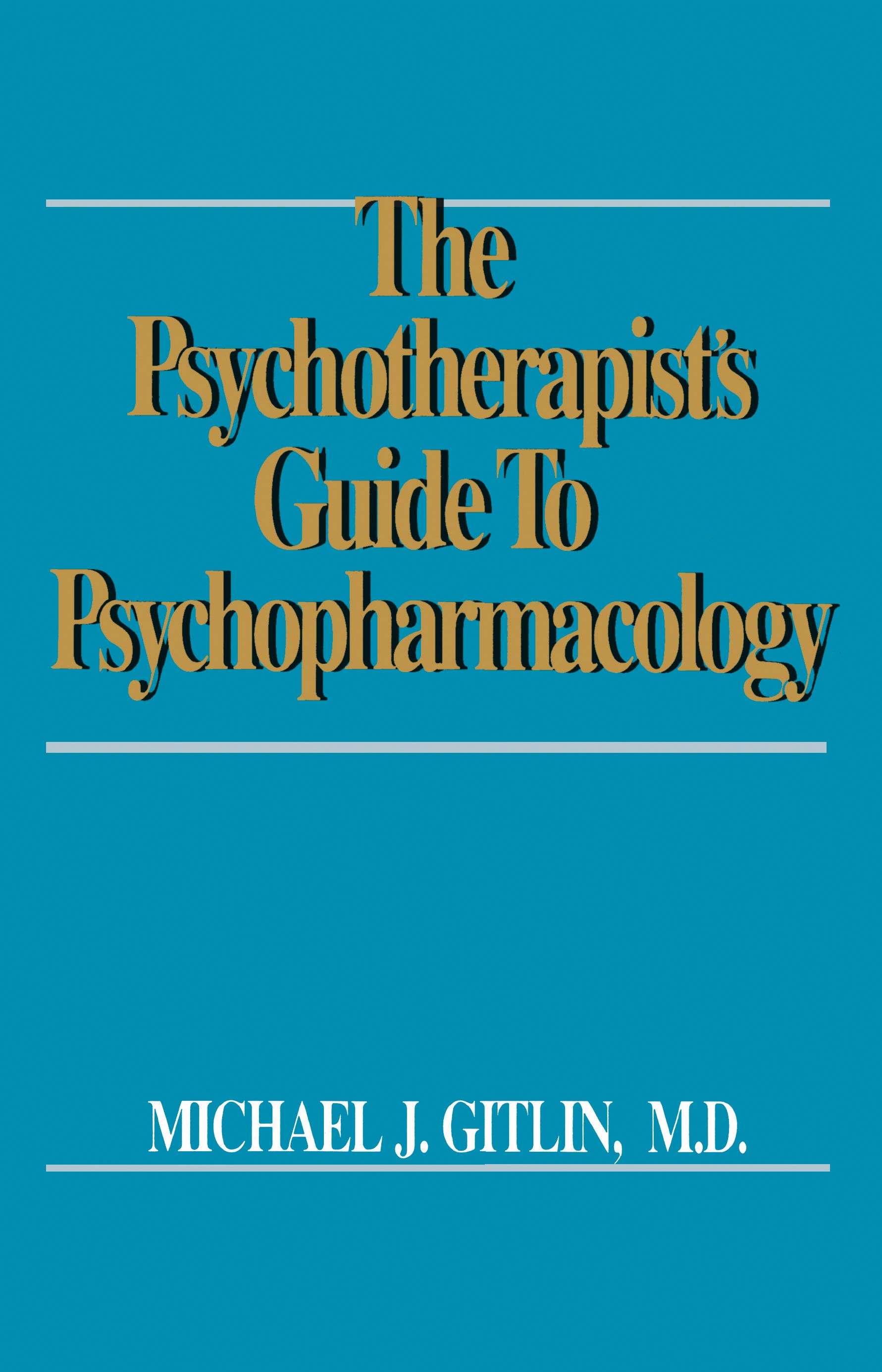 Psychotherapist's Guide to Psychopharmacology