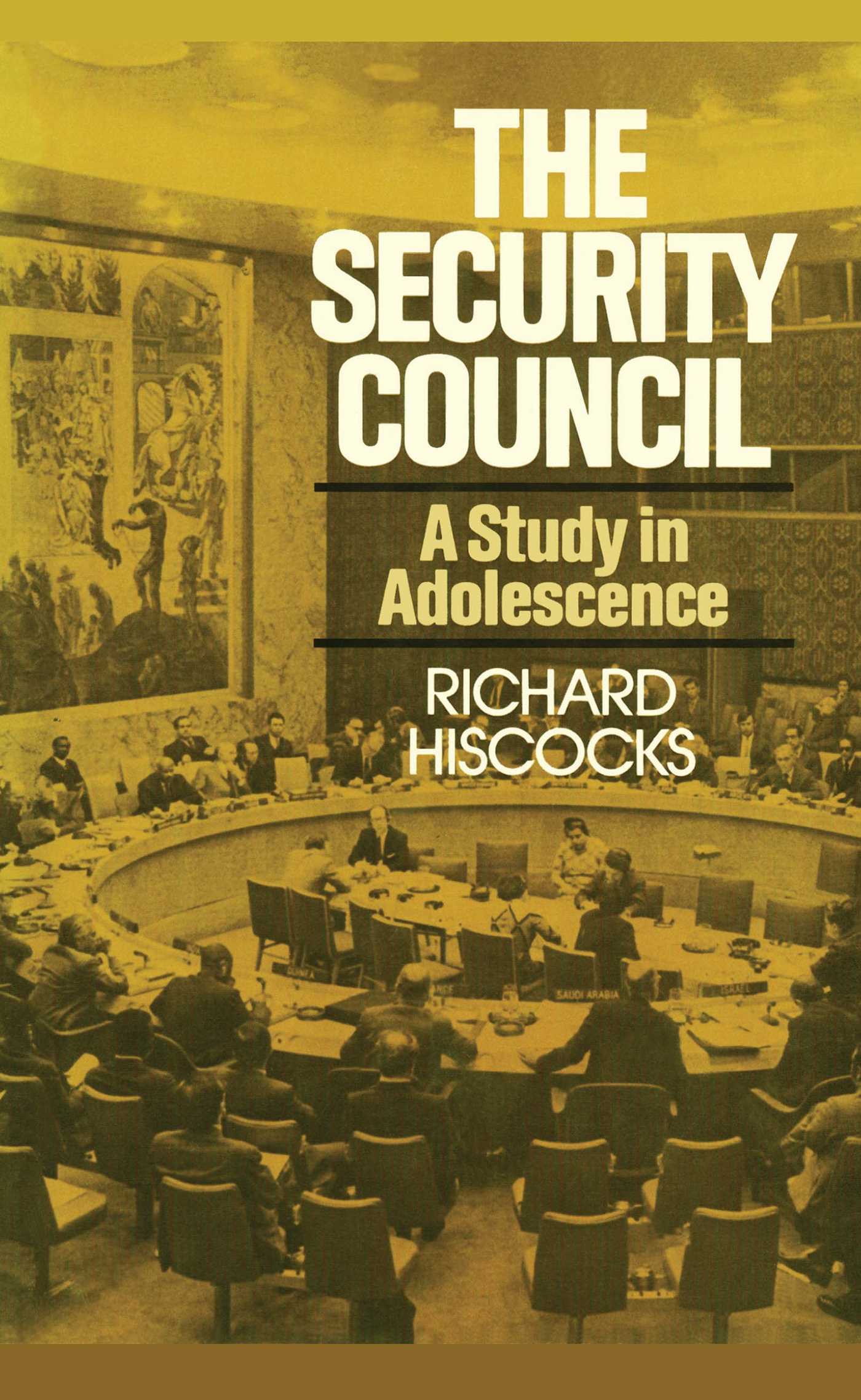 The Security Council (A Study in Adolescence)