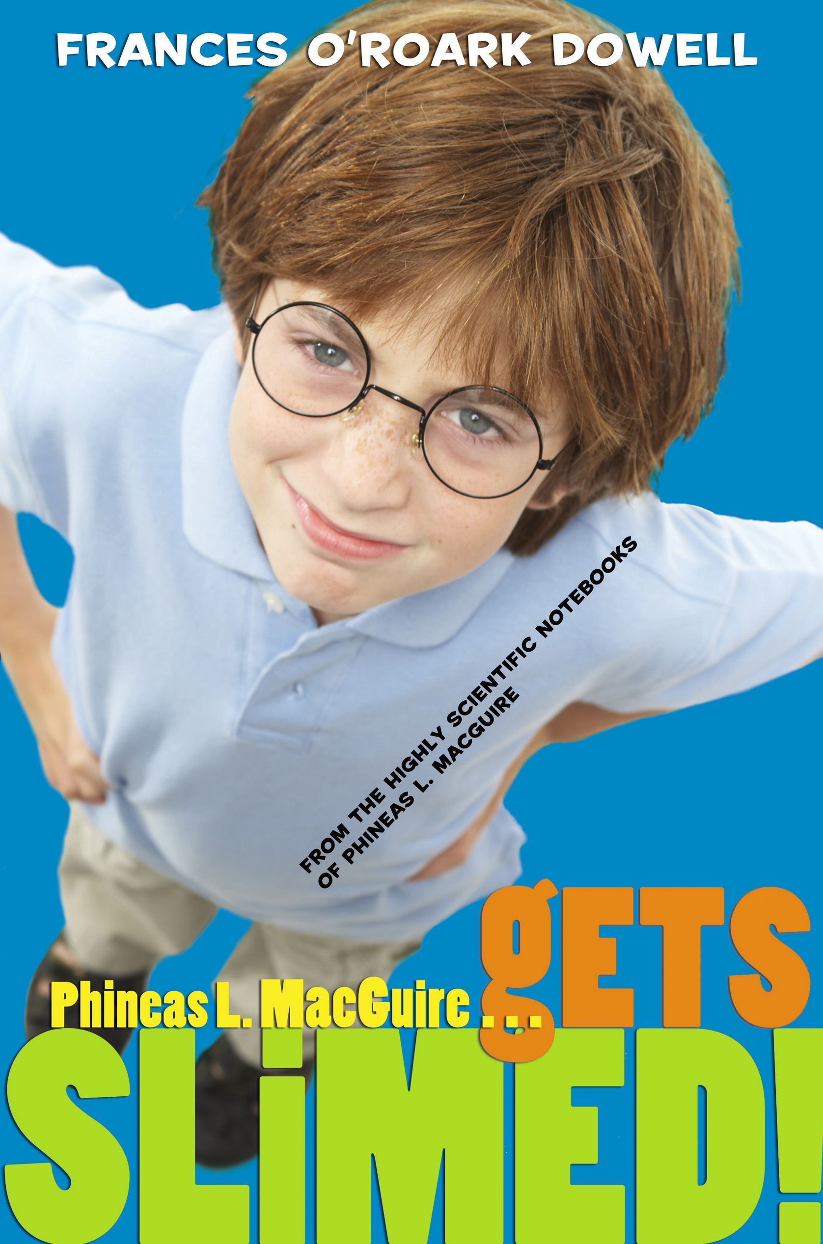 Phineas L. MacGuire . . . Gets Slimed!