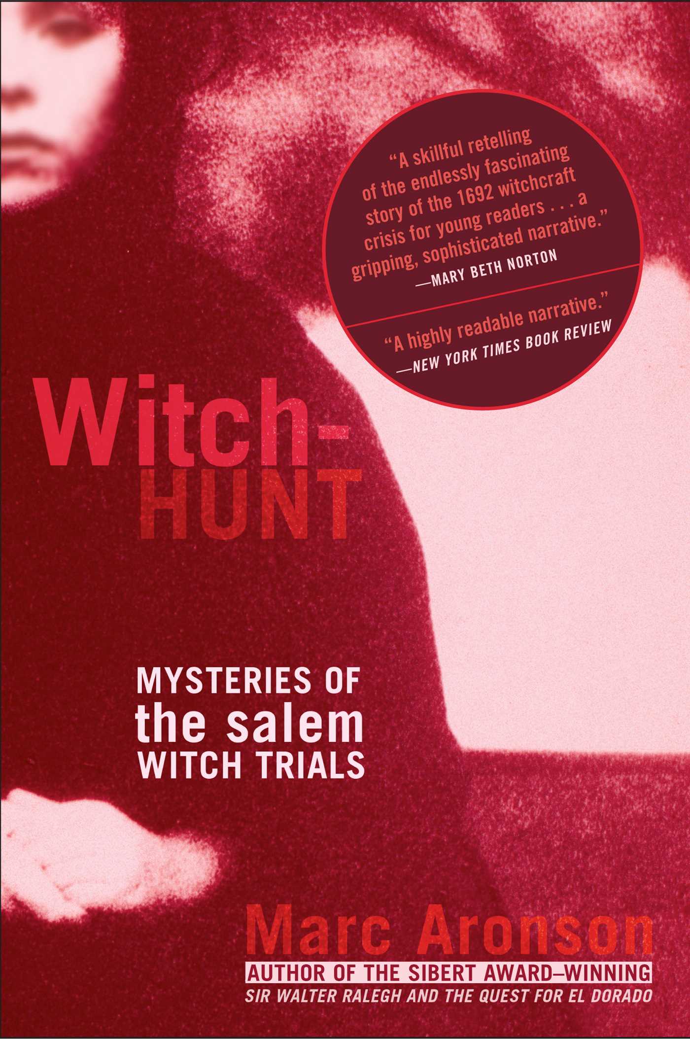 Witch-Hunt Mysteries of the Salem Witch Trials