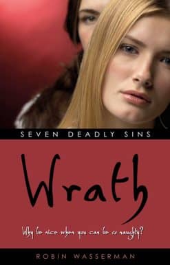 Seven Deadly Sins : Wrath