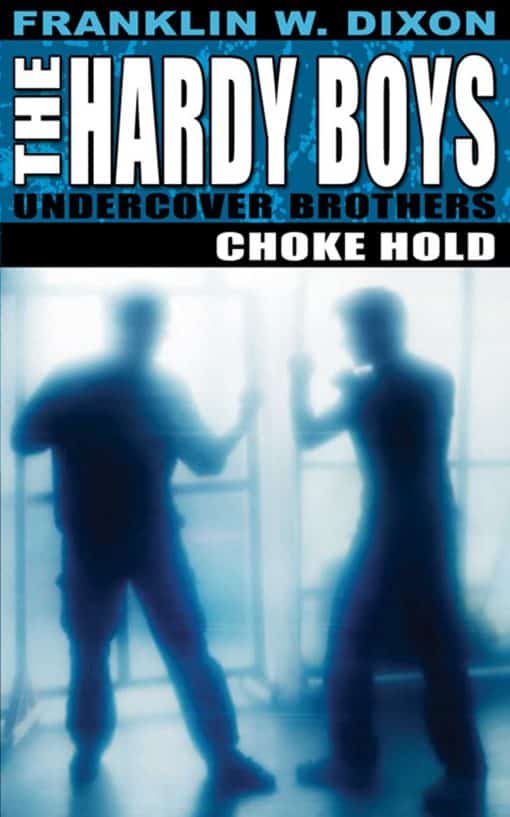 Hardy Boys: Choke Hold