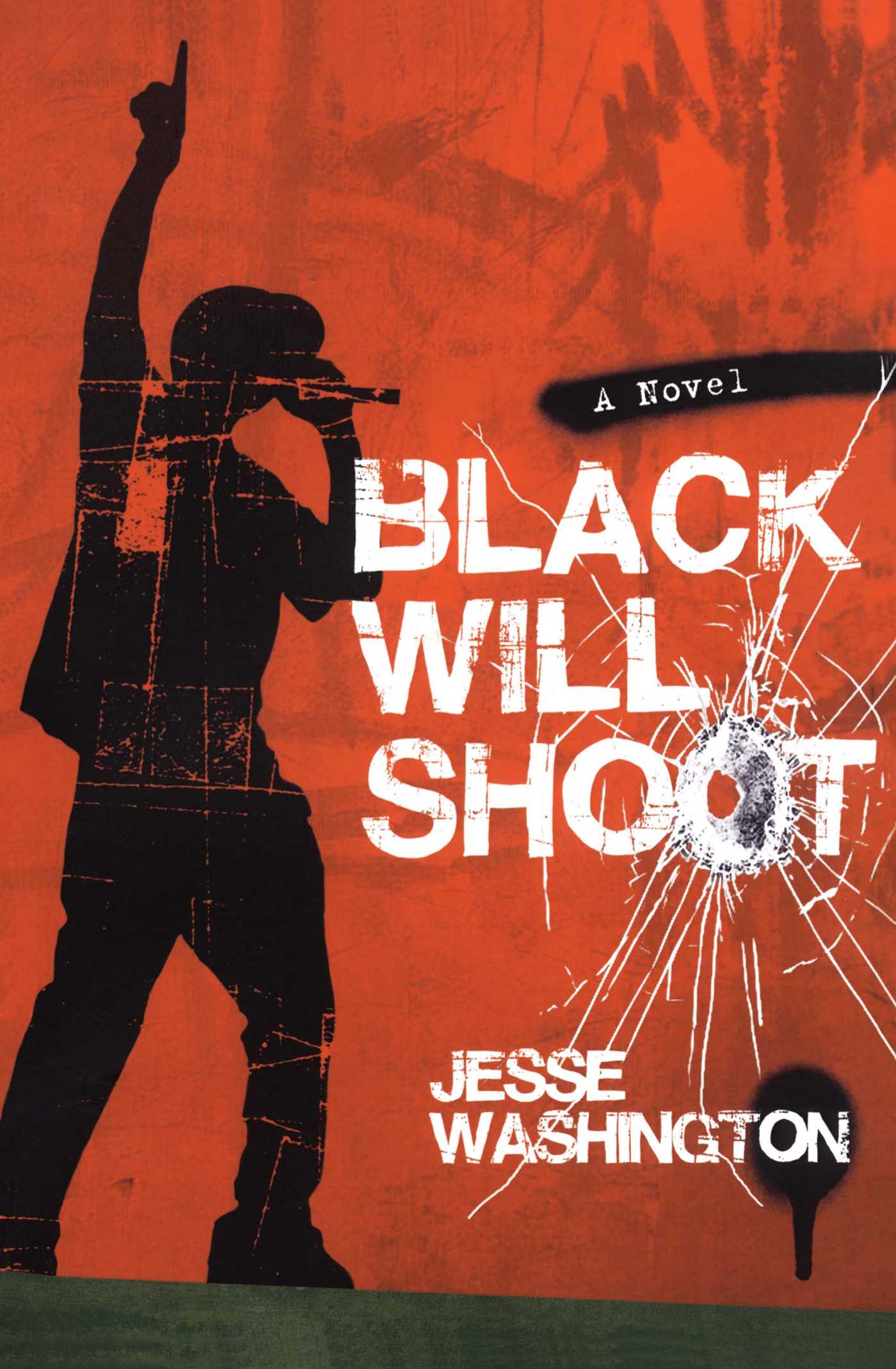 Black Will Shoot A Novel