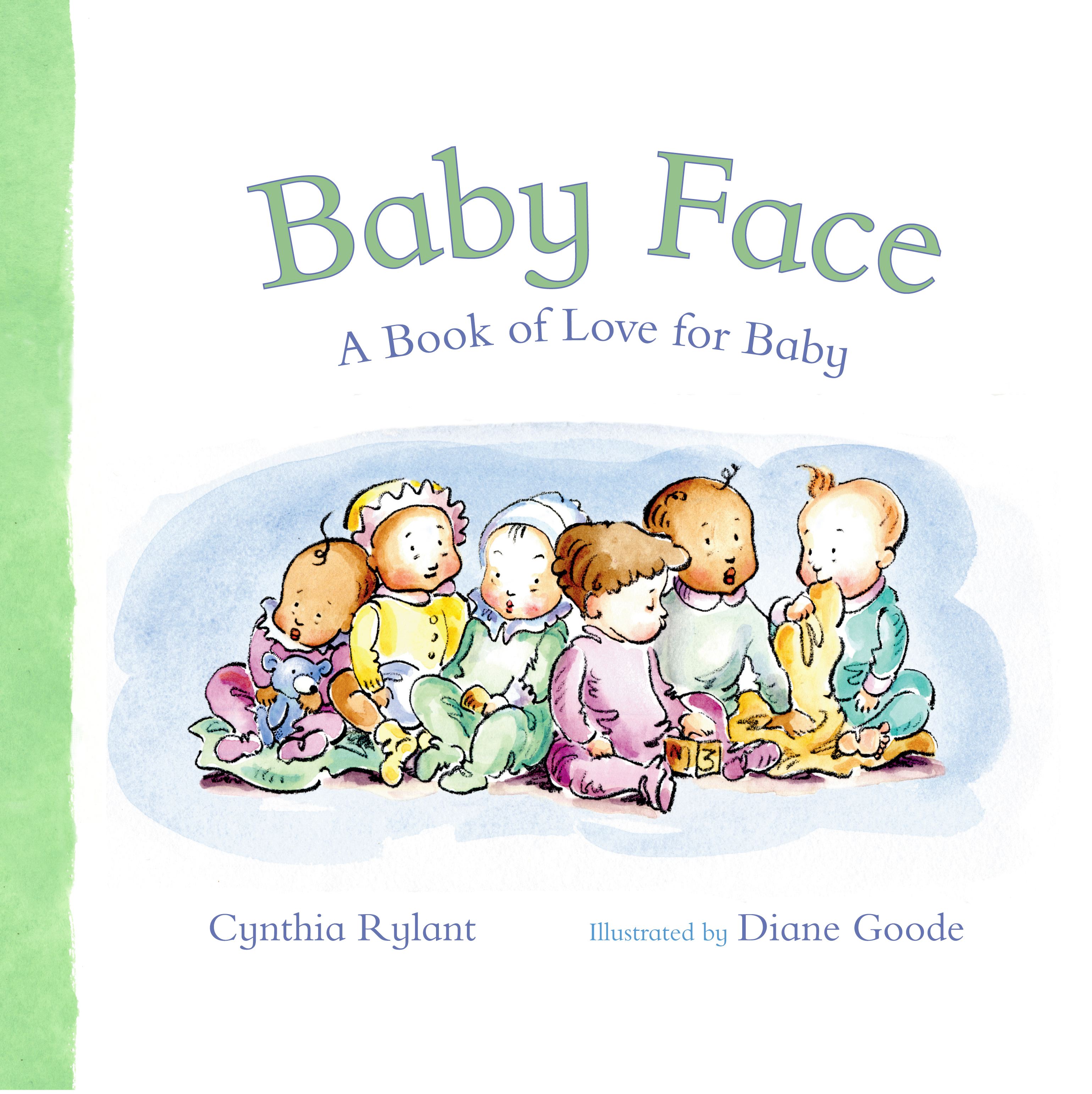 Baby Face A Book of Love for Baby