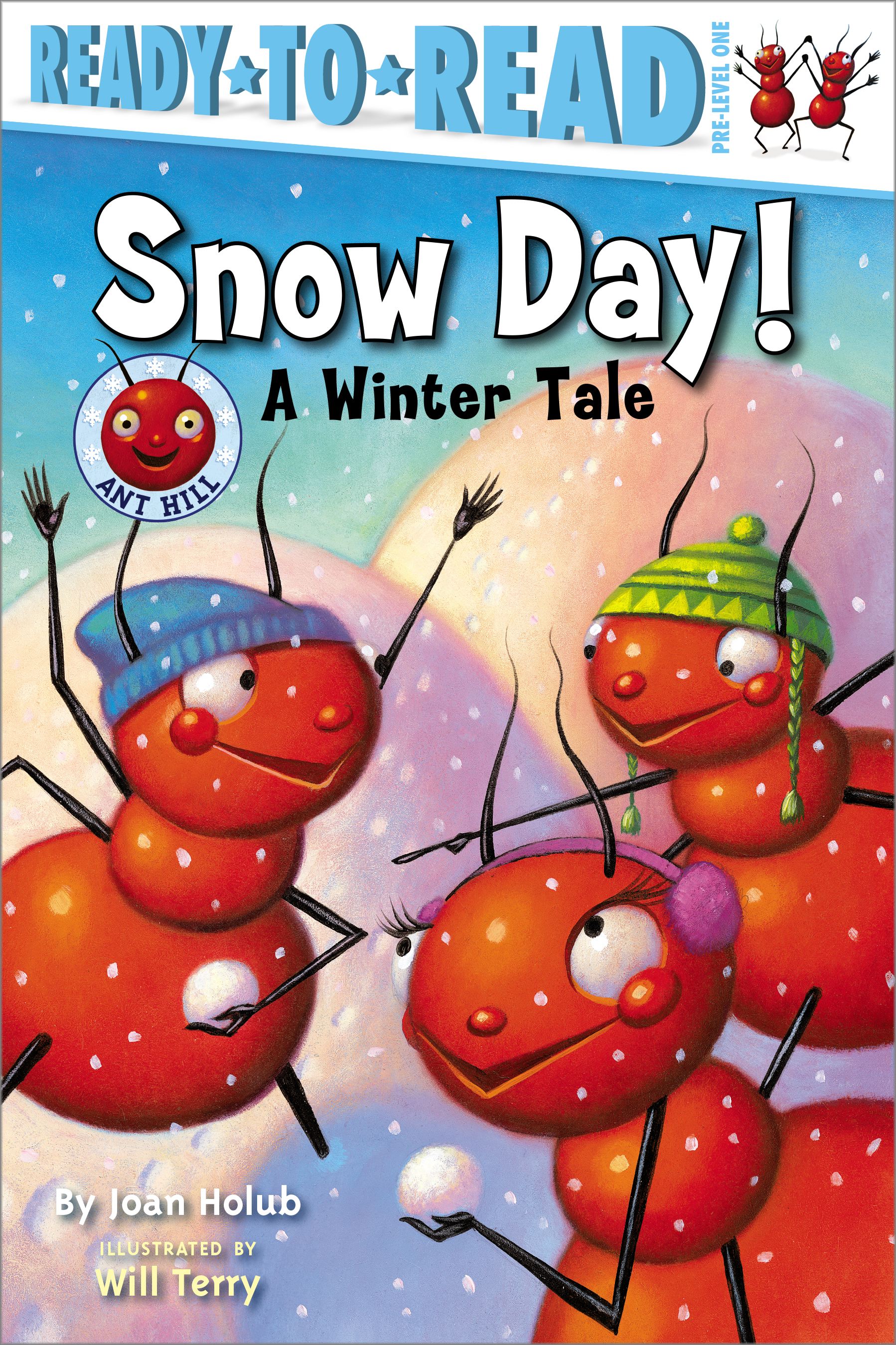 Snow Day! A Winter Tale (Ready-to-Read Pre-Level 1)