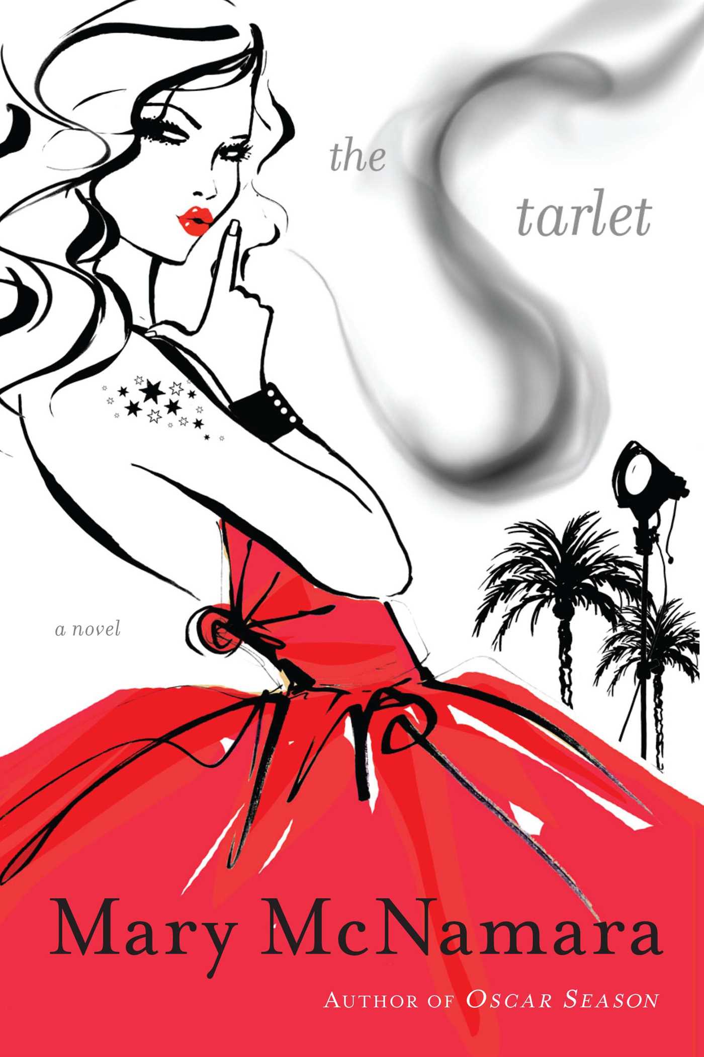 The Starlet: A Novel