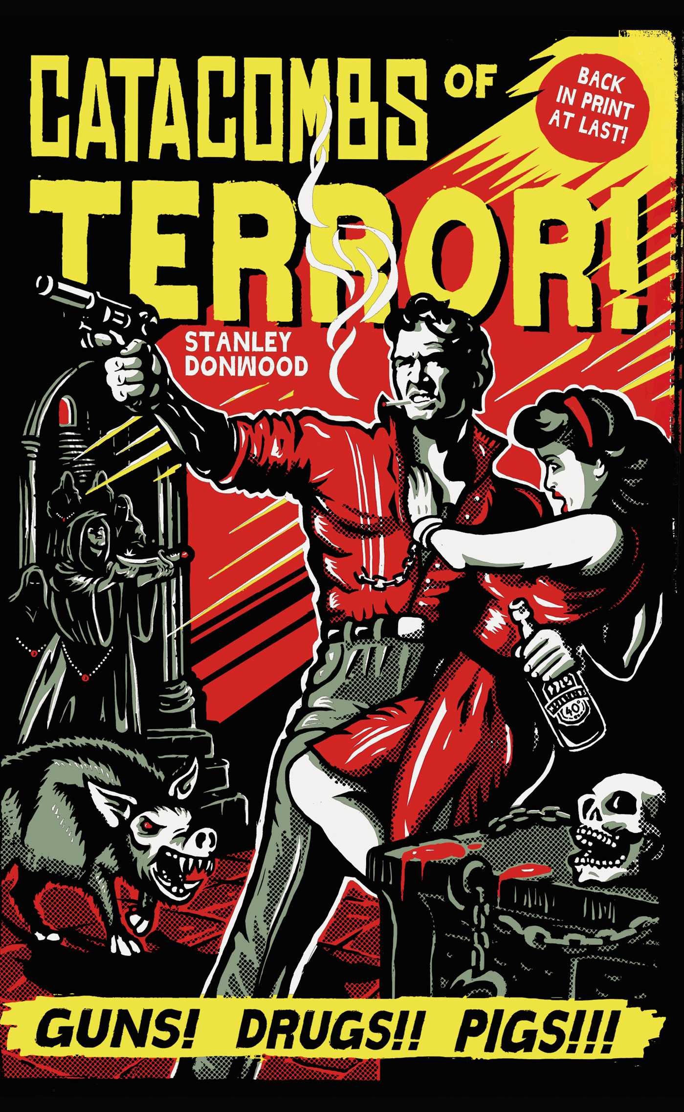 Catacombs of Terror!: A Novel