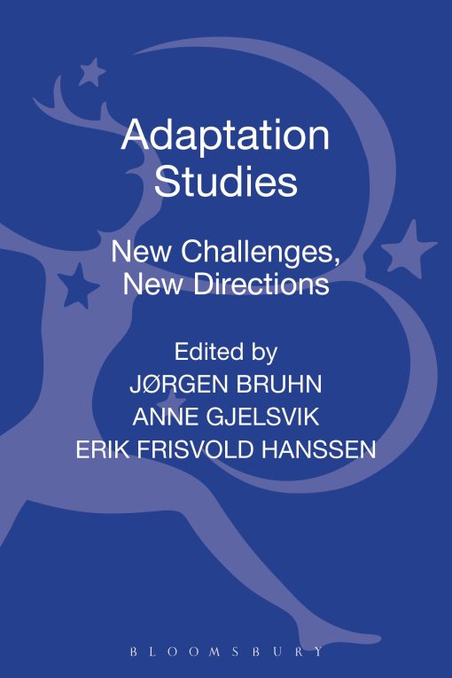 Adaptation Studies: New Challenges, New Directions