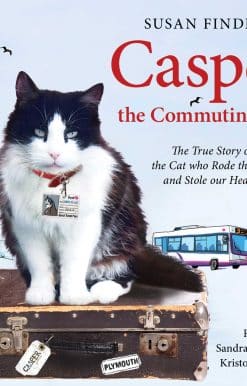 Casper the Commuting Cat: The True Story of the Cat who Rode the Bus and Stole our Hearts