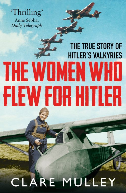 The Women Who Flew for Hitler