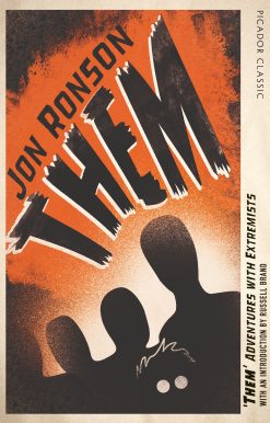 Them: Adventures with Extremists