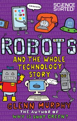 Robots and the Whole Technology Story