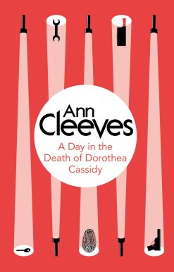 A Day in the Death of Dorothea Cassidy