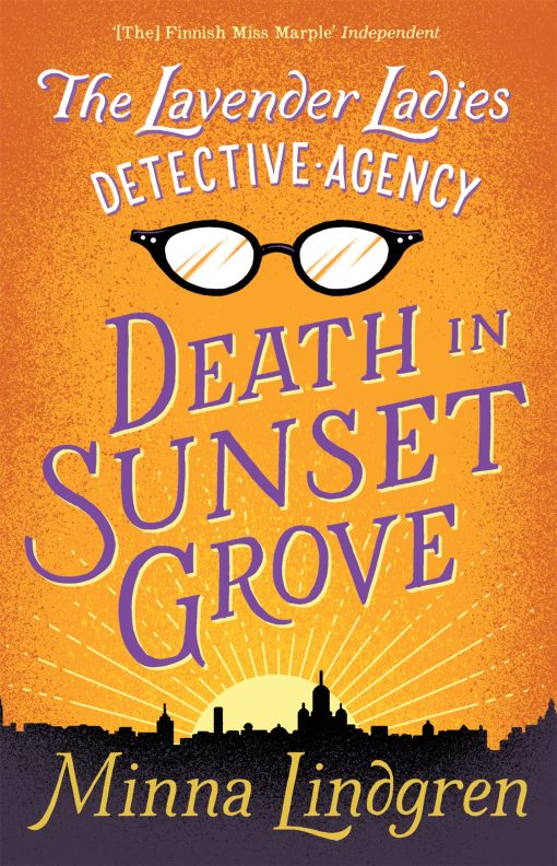 The Lavender Ladies Detective Agency: Death in Sunset Grove