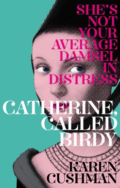 Catherine, Called Birdy