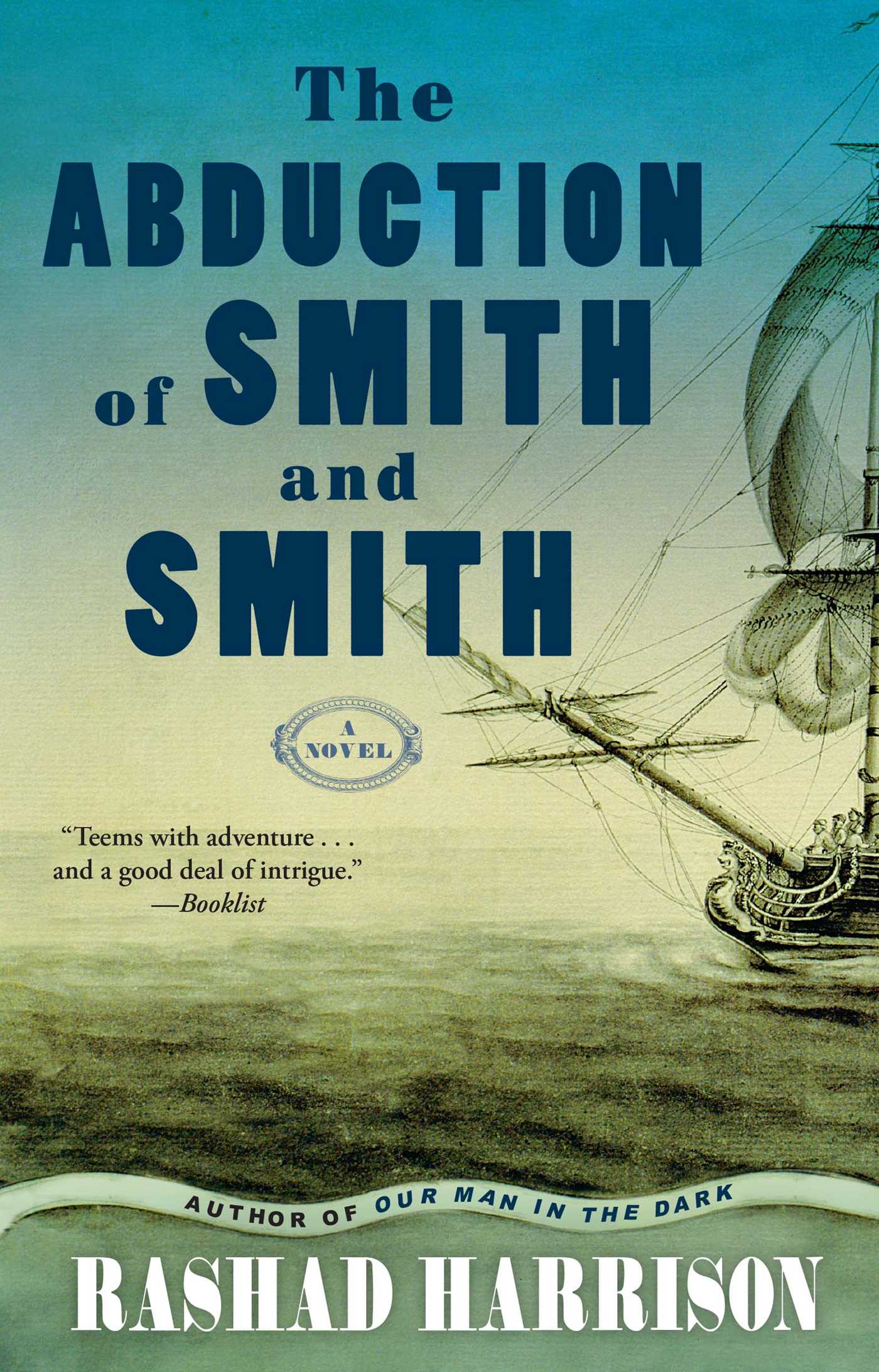 The Abduction of Smith and Smith: A Novel
