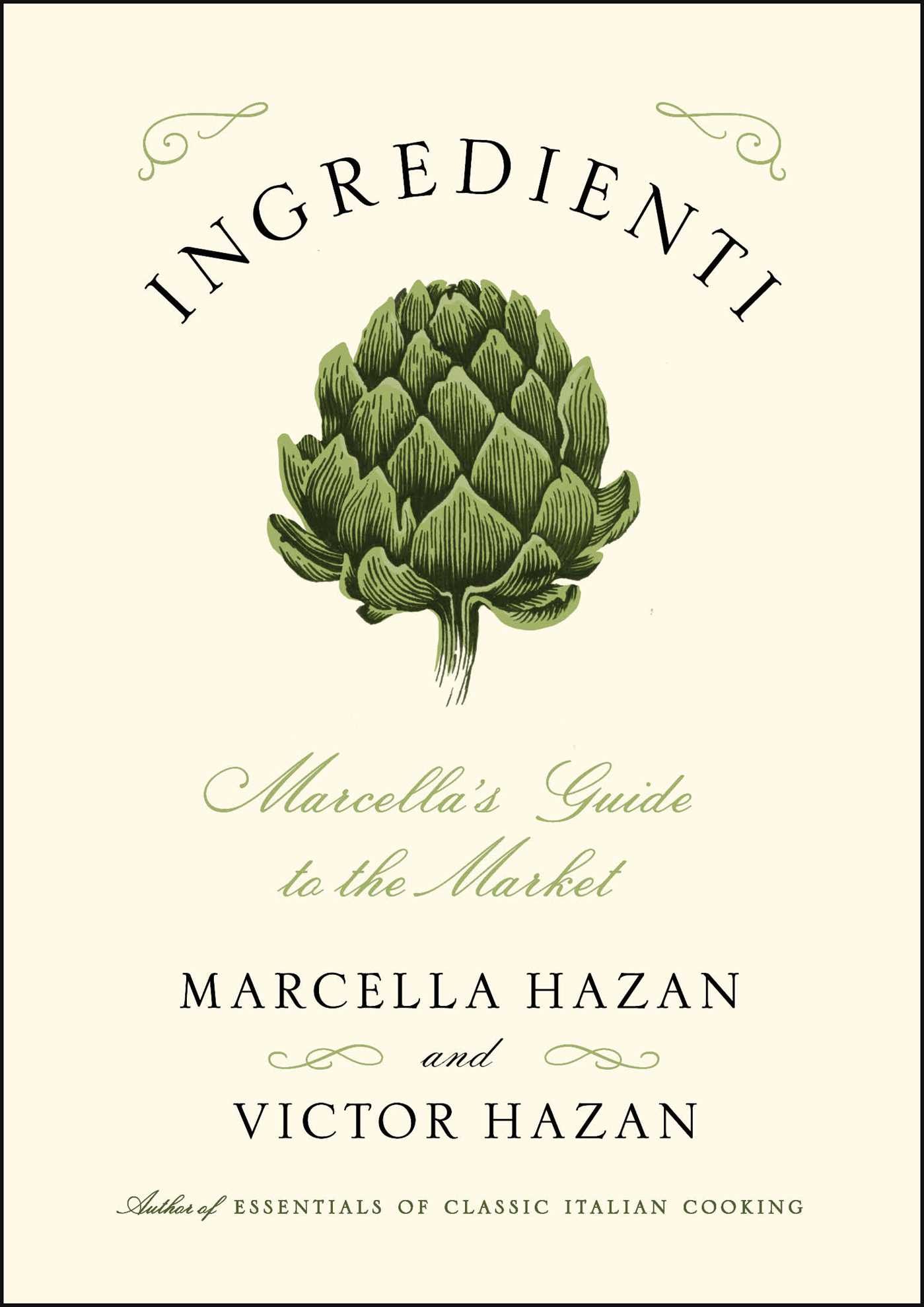 Ingredienti: Marcella's Guide to the Market