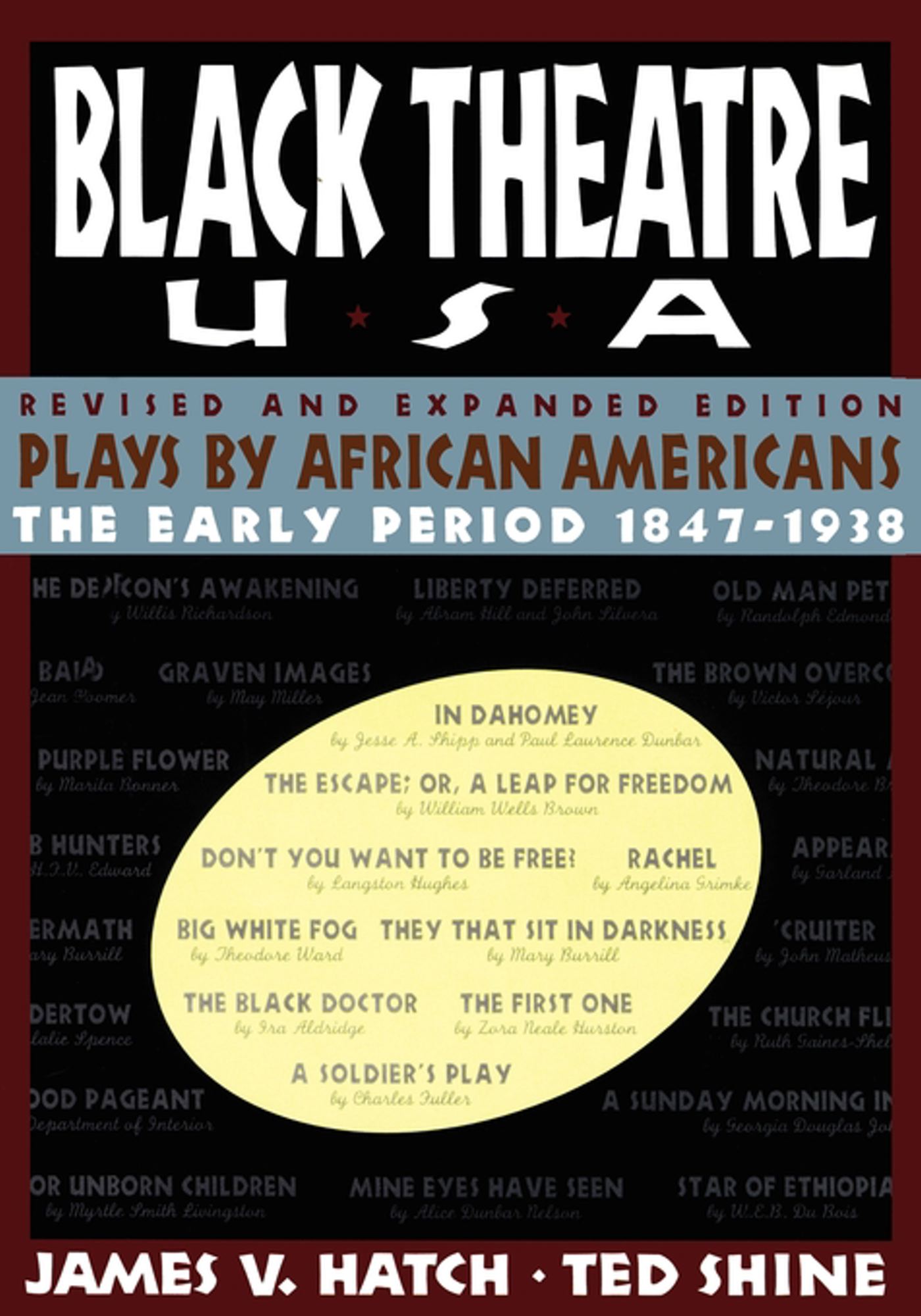 Black Theatre USA Revised and Expanded Edition, Vo: Plays by African Americans From 1847 to Today