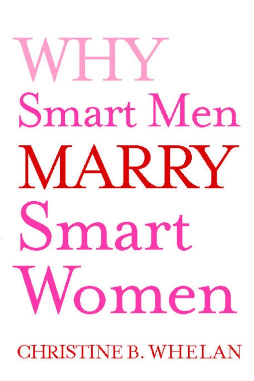 Why Smart Men Marry Smart Women