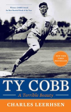 Ty Cobb: A Terrible Beauty