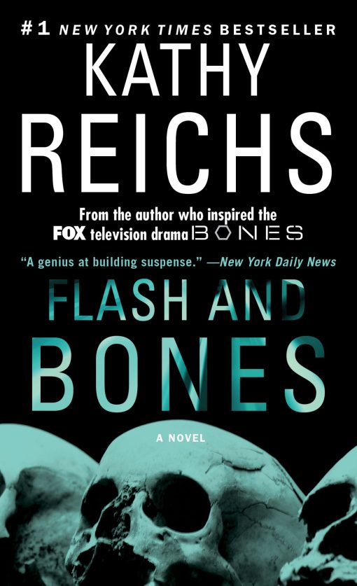 Flash and Bones: A Novel