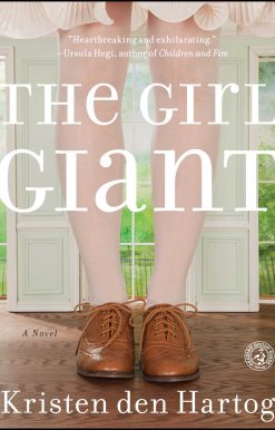 The Girl Giant: A Novel