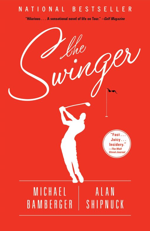 The Swinger: A Novel