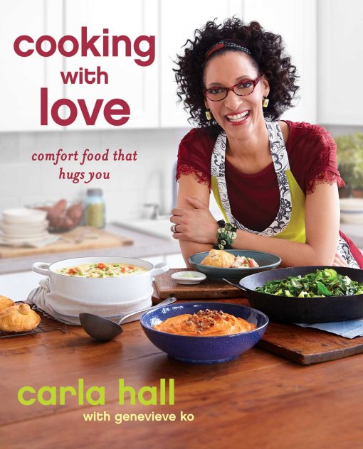 Cooking with Love: Comfort Food that Hugs You