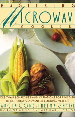 Mastering Microwave Cooking