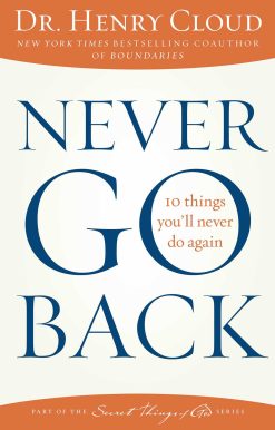 Never Go Back: 10 Things You'll Never Do Again