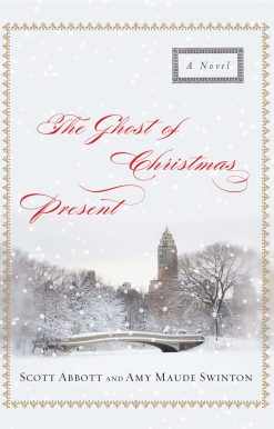 The Ghost of Christmas Present: A Novel