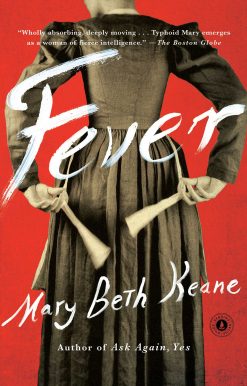 Fever: A Novel