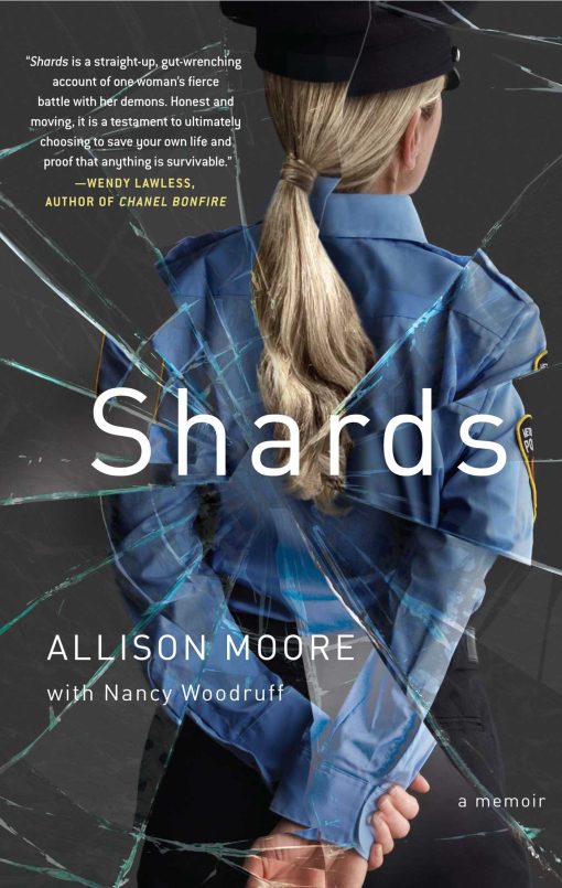 Shards: A Young Vice Cop Investigates Her Darkest Case of Meth Addictionâ€”Her Own